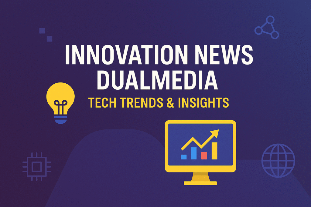 Innovation News Dualmedia banner with tech visuals