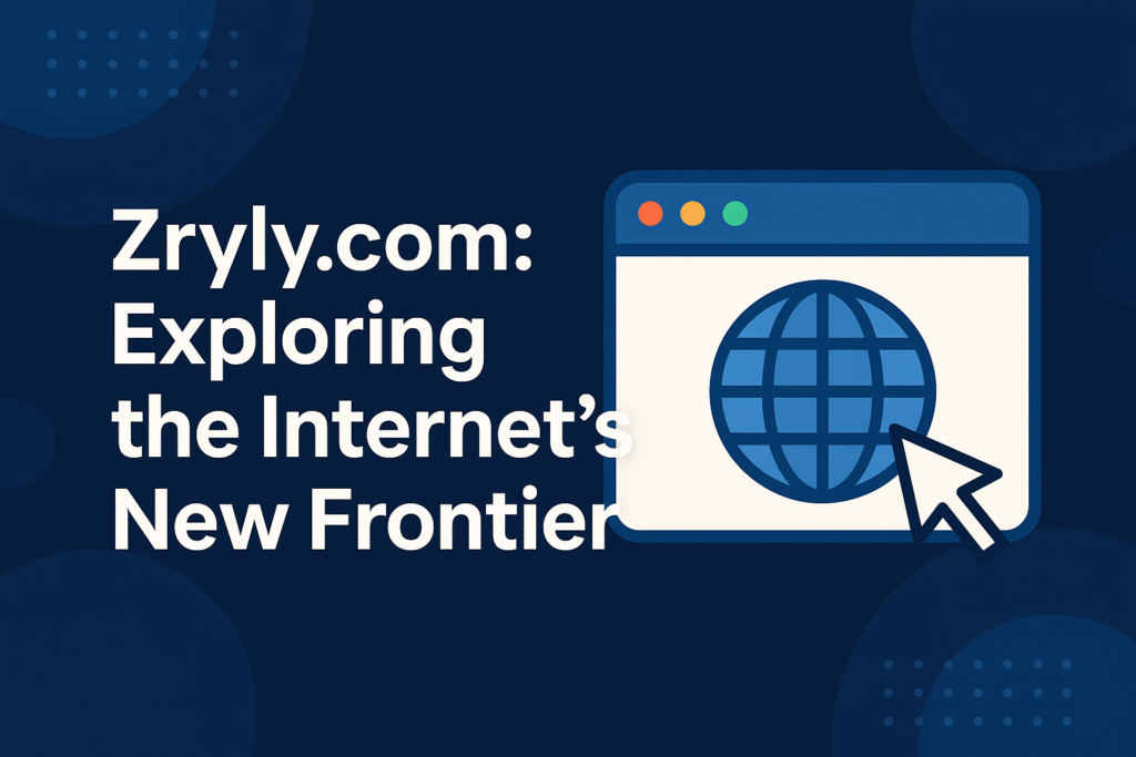 Zryly.com digital interface with globe and browser icon