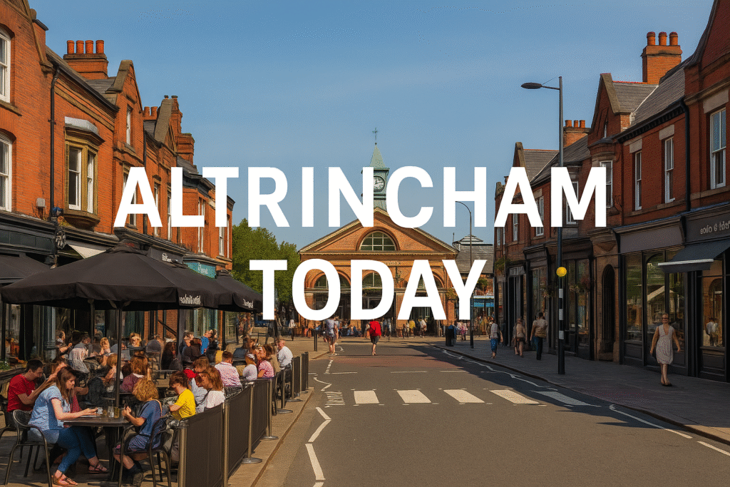Altrincham Today – A Modern Market Town with a Historic Heart Vibrant street view of Altrincham showing its market, cafés, and historic buildings.